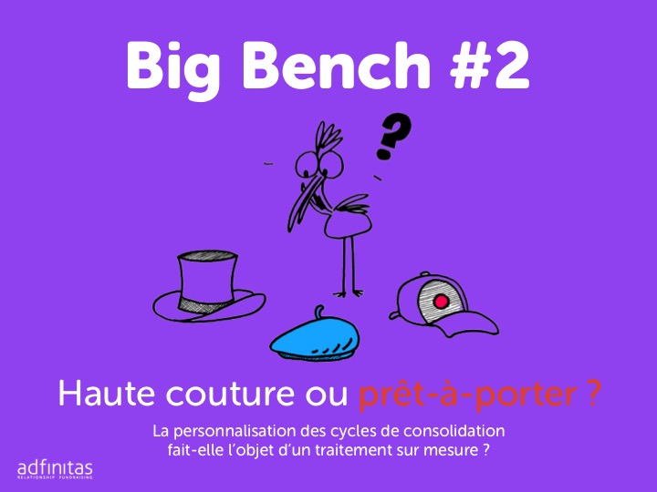 Big bench 1 adfinitas comment les associations personnalisent-elle le cycle marketing du post don